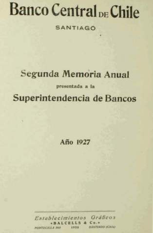 Banco Central De Chile. Memoria Anual 1927 | HISTORIA ECONÓMICA Y DE LA ...