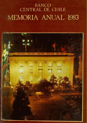 Banco Central De Chile. Memoria Anual 1983 | HISTORIA ECONÓMICA Y DE LA ...