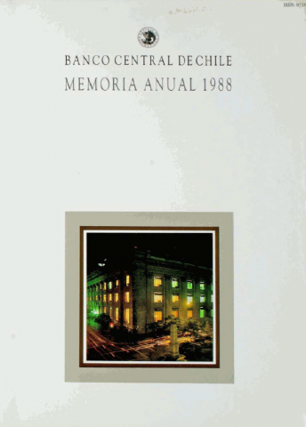 Banco Central De Chile. Memoria Anual 1988 | HISTORIA ECONÓMICA Y DE LA ...